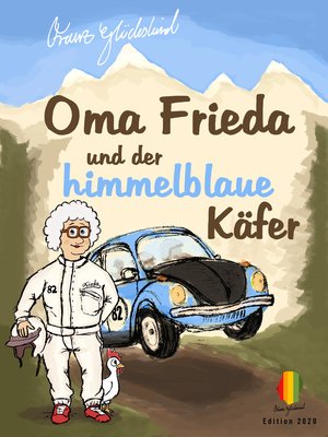 cover image of Oma Frieda und der himmelblaue Käfer